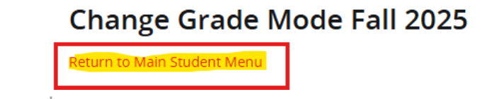 Return to Main Student menu